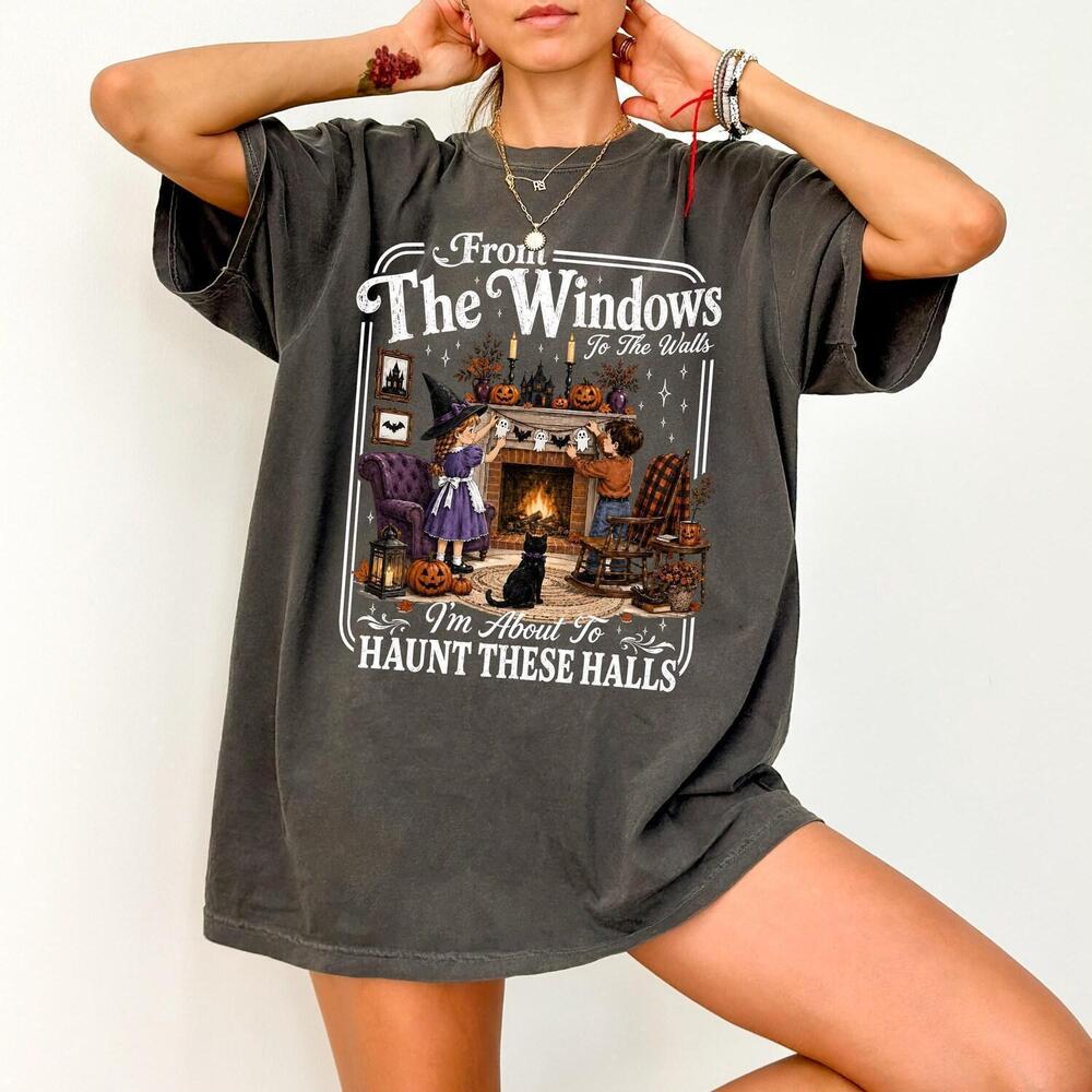 S From The Windows To The Walls IM About To Deck These Halls Shirt